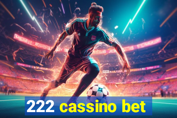 222 cassino bet